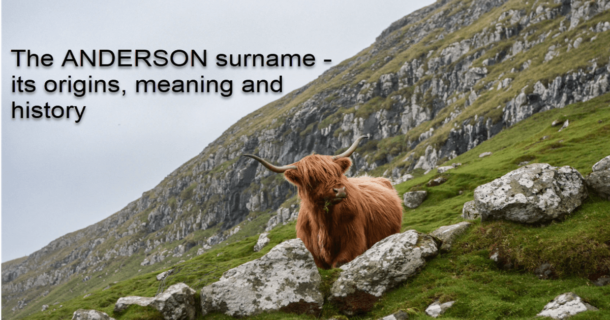About the Anderson Surname - UnlockYourPast
